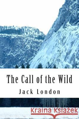 The Call of the Wild Jack London 9781515361541 Createspace - książka