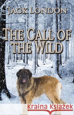 The Call of the Wild Jack London 9781537044002 Createspace Independent Publishing Platform - książka