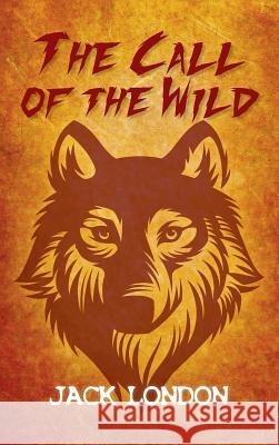 The Call of the Wild Jack London 9781613828076 Simon & Brown - książka