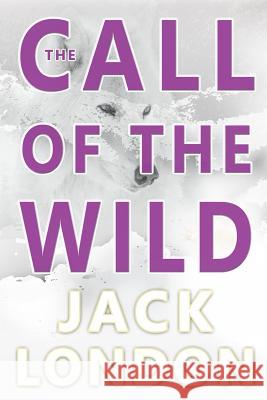 The Call of the Wild Jack London 9781773351193 Magdalene Press - książka