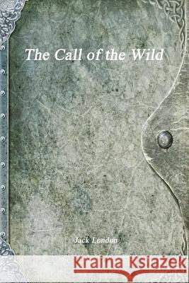 The Call of the Wild Jack London 9781988297545 Devoted Publishing - książka