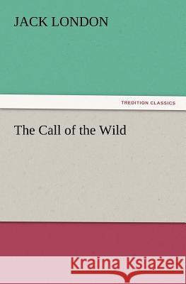 The Call of the Wild  9783842436787 tredition GmbH - książka