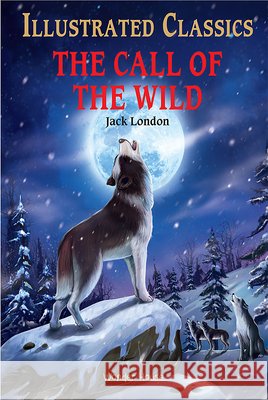 The Call of the Wild Jack London 9789354402333 Wonder House Books - książka