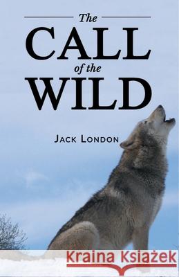 The Call of the Wild Jack London 9789387826809 Maven Books - książka