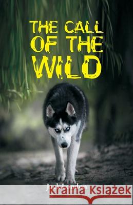 The Call of the Wild Jack London 9789388841481 Hawk Press - książka