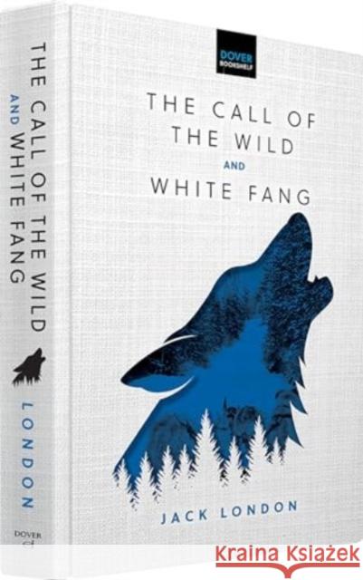 The Call of the Wild & White Fang Jack London 9780486853871 Dover Publications - książka