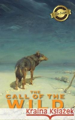 The Call of the Wild (Deluxe Library Edition) Jack London 9781774378724 Engage Books - książka