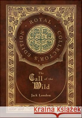 The Call of the Wild (Royal Collector's Edition) Jack London 9781774761397 Royal Classics - książka
