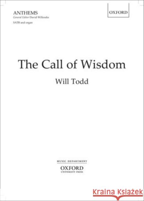 The Call of Wisdom Will Todd   9780193390317 Oxford University Press - książka