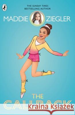 The Callback Maddie Ziegler 9780241330845 Penguin Random House Children's UK - książka