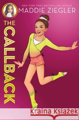 The Callback Maddie Ziegler 9781481486408 Aladdin Paperbacks - książka