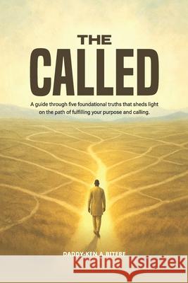 The Called Daddy-Ken A. Bitere 9789786987446 Hope Media & Publishing - książka