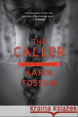 The Caller Karin Fossum K. E. Semmel 9780544002180 Mariner Books - książka