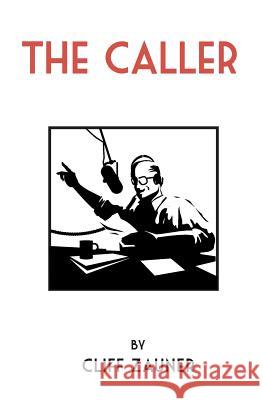 The Caller Cliff Zauner 9781461026310 Createspace - książka
