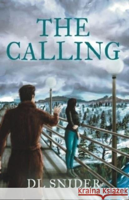 The Calling DL Snider 9781958890844 Booklocker.com - książka