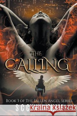 The Calling S C Cunningham   9798215489383 S C Cunningham - książka