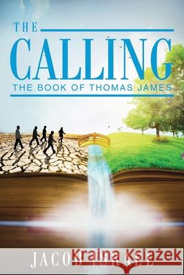 The Calling: The Book Of Thomas James Jacob Israel 9781662909221 Gatekeeper Press - książka