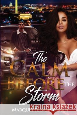 The Calm Before The Storm Marquette Bannerman 9798811303427 Independently Published - książka