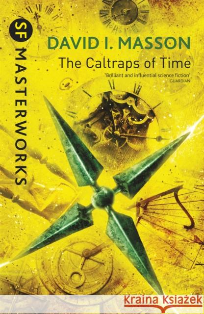 The Caltraps of Time David I Masson 9780575118287  - książka