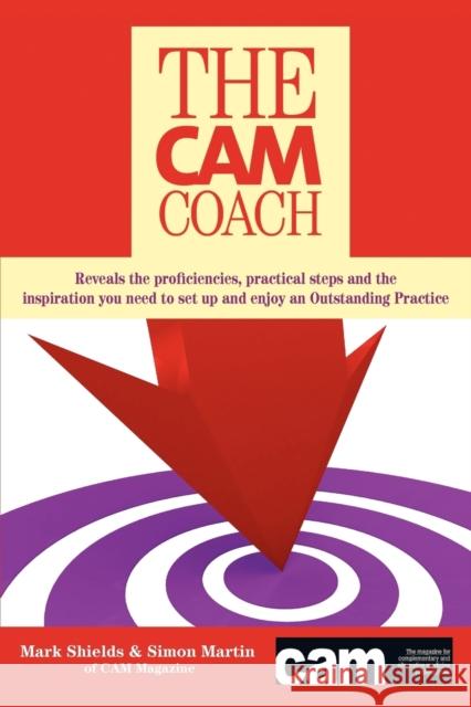 The CAM Coach Mark Shields Simon Martin 9781781481295 Grosvenor House Publishing Limited - książka