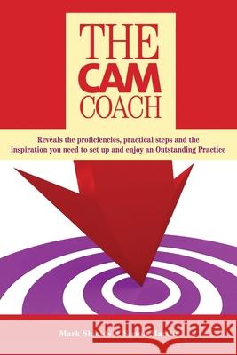 The CAM Coach: Second Edition Mark Shields Simon Martin 9781839750335 Grosvenor House Publishing Limited - książka