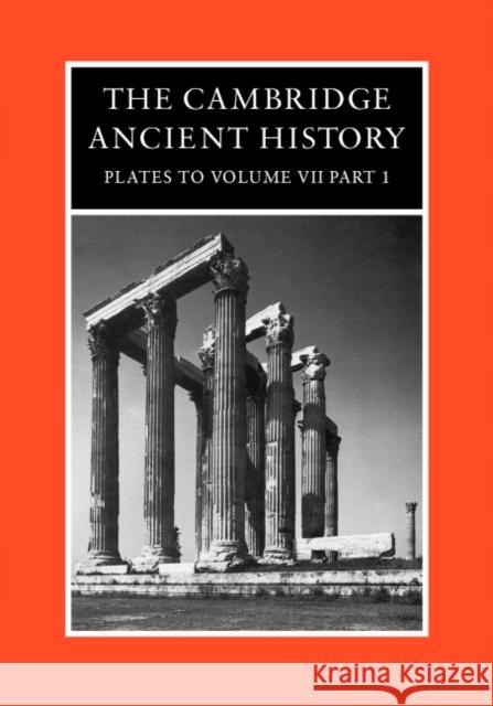 The Cambridge Ancient History: Plates to Volume 7, Part 1 Ling, Roger 9780521243544 Cambridge University Press - książka