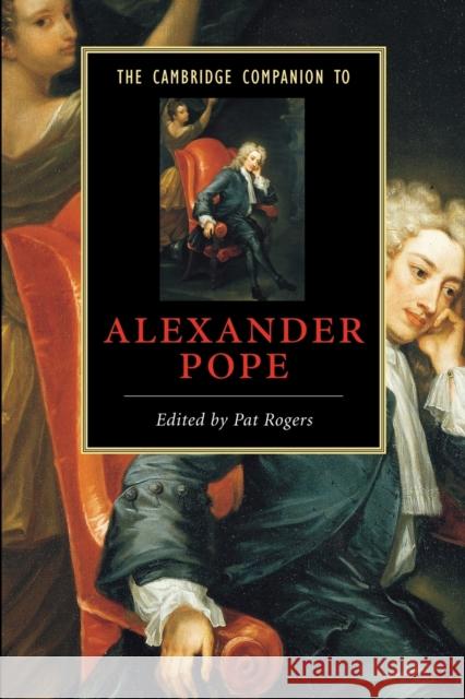 The Cambridge Companion to Alexander Pope Pat Rogers (University of South Florida) 9780521549448 Cambridge University Press - książka