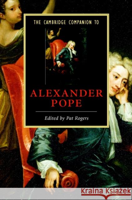 The Cambridge Companion to Alexander Pope Pat Rogers (University of South Florida) 9780521840132 Cambridge University Press - książka