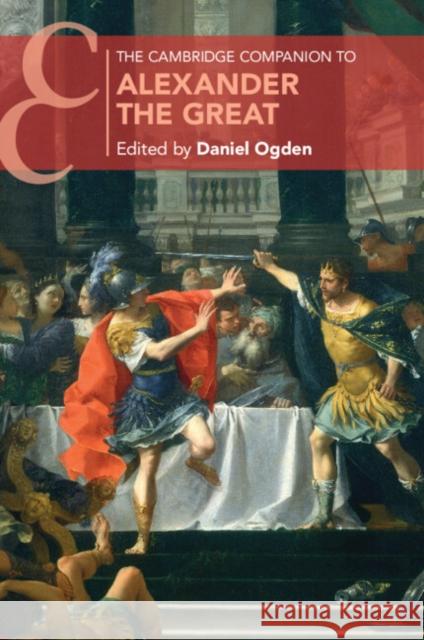 The Cambridge Companion to Alexander the Great  9781108744676 Cambridge University Press - książka