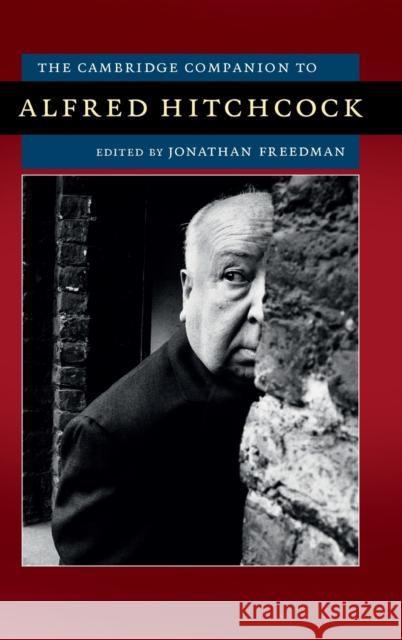 The Cambridge Companion to Alfred Hitchcock Jonathan Freedman 9781107107571 Cambridge University Press - książka