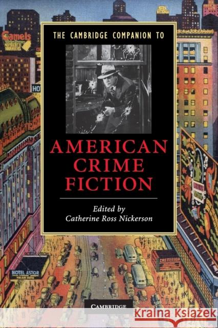 The Cambridge Companion to American Crime Fiction Catherine Ross Nickerson 9780521136068  - książka