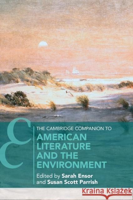 The Cambridge Companion to American Literature and the Environment  9781108815277 Cambridge University Press - książka