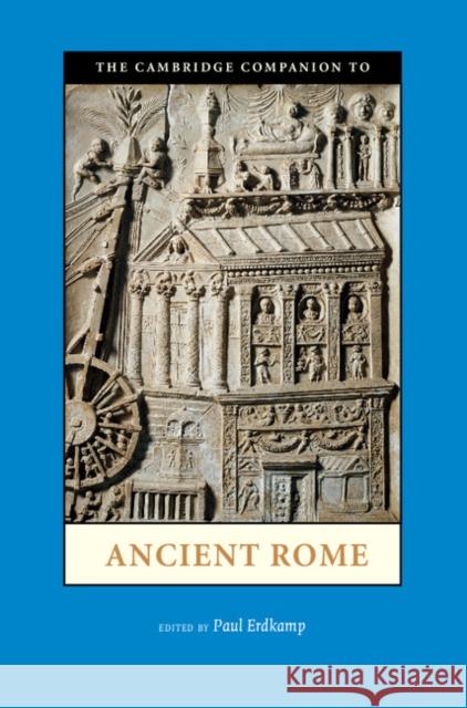 The Cambridge Companion to Ancient Rome Paul Erdkamp 9780521896290 Cambridge University Press - książka