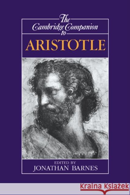 The Cambridge Companion to Aristotle Jonathan Barnes (Université de Genève) 9780521411332 Cambridge University Press - książka