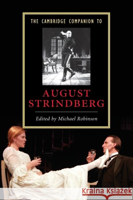 The Cambridge Companion to August Strindberg Michael Robinson 9780521608527  - książka