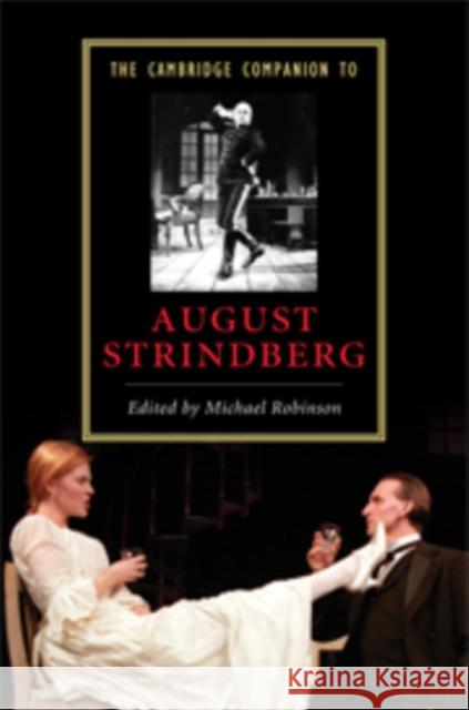 The Cambridge Companion to August Strindberg Michael Robinson 9780521846042 Cambridge University Press - książka