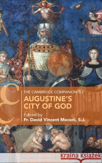 The Cambridge Companion to Augustine's City of God  9781108422512 Cambridge University Press - książka