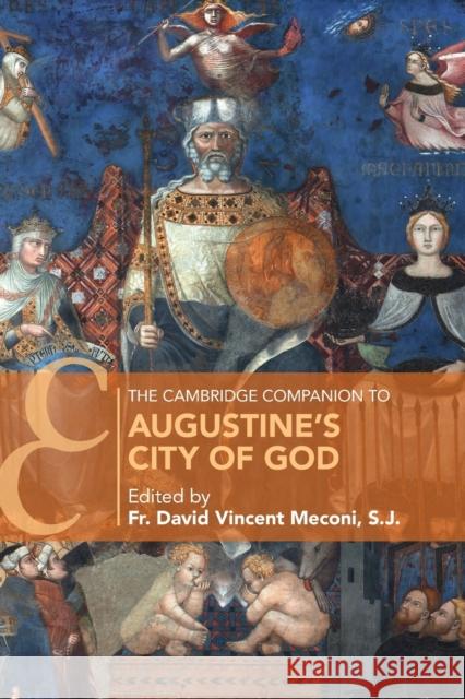 The Cambridge Companion to Augustine's City of God  9781108435444 Cambridge University Press - książka