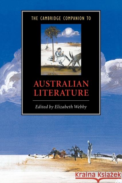 The Cambridge Companion to Australian Literature Elizabeth Webby 9780521658430 Cambridge University Press - książka