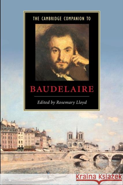 The Cambridge Companion to Baudelaire Rosemary Lloyd 9780521537827 Cambridge University Press - książka