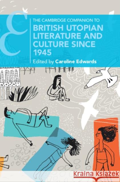 The Cambridge Companion to British Utopian Literature and Culture since 1945  9781009690492 Cambridge University Press - książka