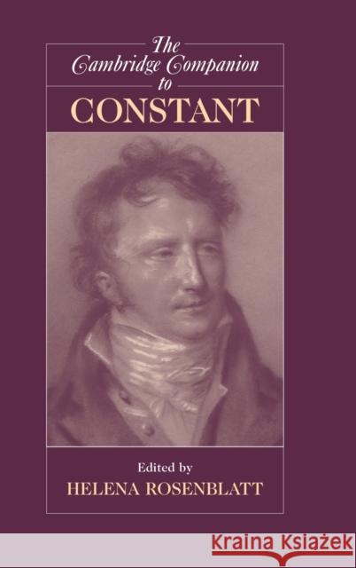 The Cambridge Companion to Constant Helena Rosenblatt 9780521856461 Cambridge University Press - książka