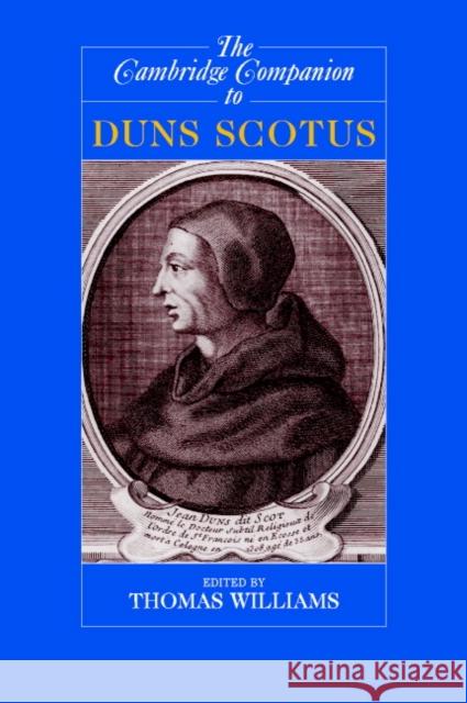 The Cambridge Companion to Duns Scotus Thomas Williams 9780521635639 Cambridge University Press - książka