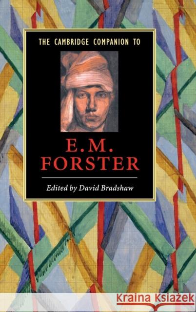 The Cambridge Companion to E. M. Forster David Bradshaw 9780521834759 Cambridge University Press - książka