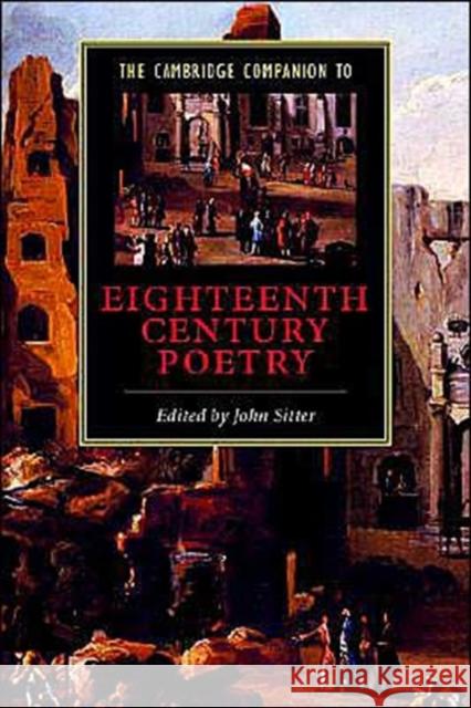 The Cambridge Companion to Eighteenth-Century Poetry John E. Sitter 9780521650908 Cambridge University Press - książka