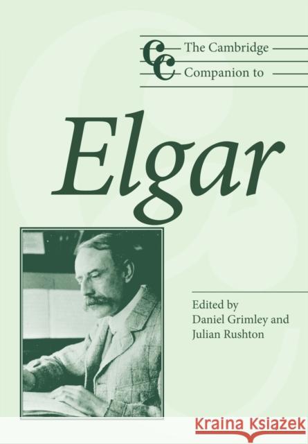 The Cambridge Companion to Elgar Daniel M Grimley 9780521533638  - książka