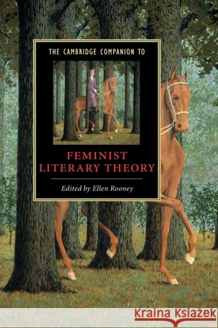 The Cambridge Companion to Feminist Literary Theory Ellen Rooney 9780521001687 Cambridge University Press - książka