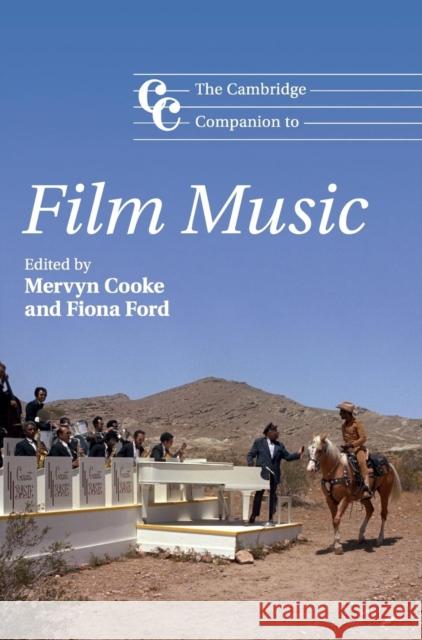 The Cambridge Companion to Film Music Mervyn Cooke Fiona Ford  9781107094512 Cambridge University Press - książka