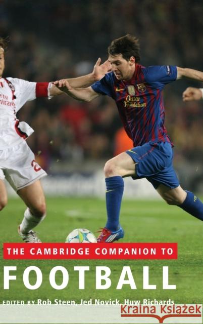 The Cambridge Companion to Football Rob Steen 9781107014848  - książka