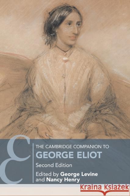 The Cambridge Companion to George Eliot George Levine Nancy Henry 9781316644157 Cambridge University Press - książka